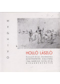 Nagy László - Holló László Kossuth-díjas festőművész gyűjteményes kiállítása 1966. március 13-tól 27-ig Biharkeresztes - Meghívó