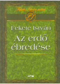 Fekete István - Az erdő ébredése