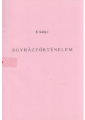 Szaplonczay György - Egyháztörténelem 8. könyv + munkafüzet