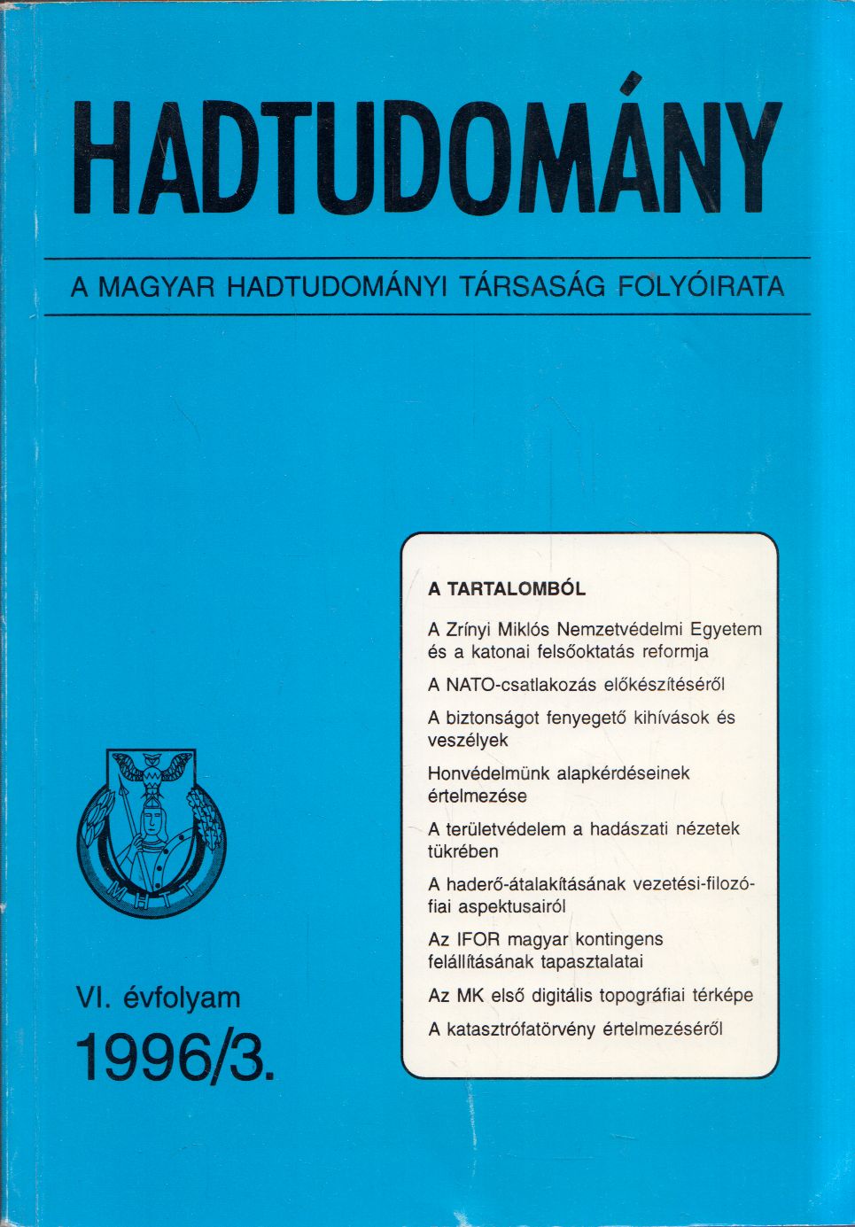 Dr. Szabó József - Hadtudomány 1996/3. Dr. Szabó József - Hadtudomány 1996/3., Budapest 1996 antikvár könyv