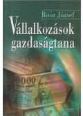 Roóz József - Vállalkozások gazdaságtana