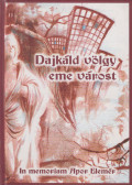 Dr. Cs. Varga István - Dajkáld völgy eme várost