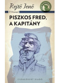 Rejtő Jenő,P. Howard - Piszkos Fred, a kapitány