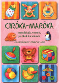 Imre Zsuzsanna (Összeáll.),Péter Kinga (összeáll.) - Ciróka-maróka