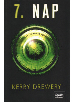 Kerry Drewery - 7. nap Kerry Drewery - 7. nap, Szeged 2017 antikvár könyv