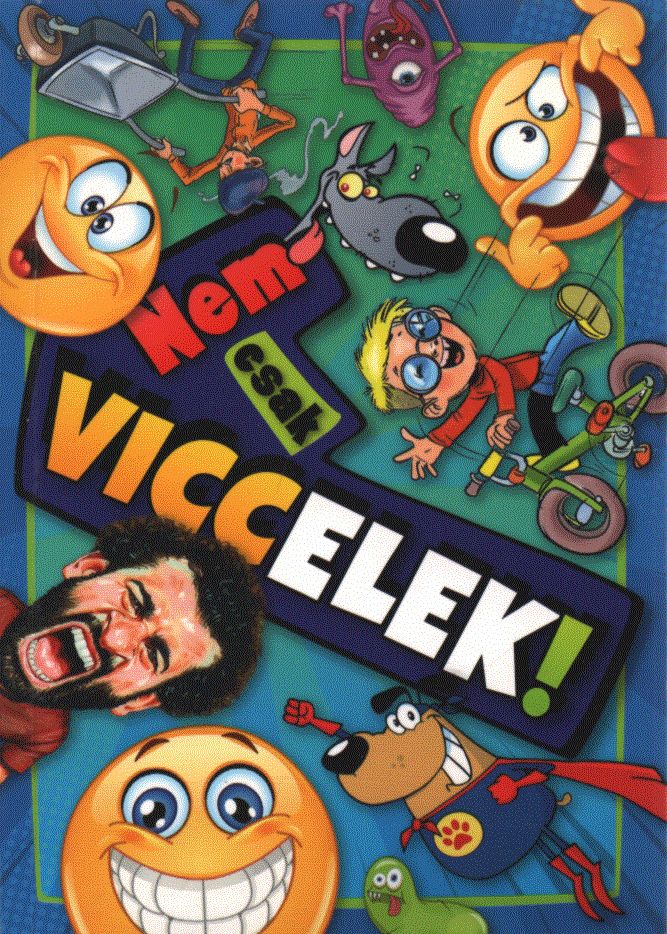 Szőke Csaba - Nem csak viccelek! Szőke Csaba - Nem csak viccelek!, Debrecen 2024 antikvár könyv