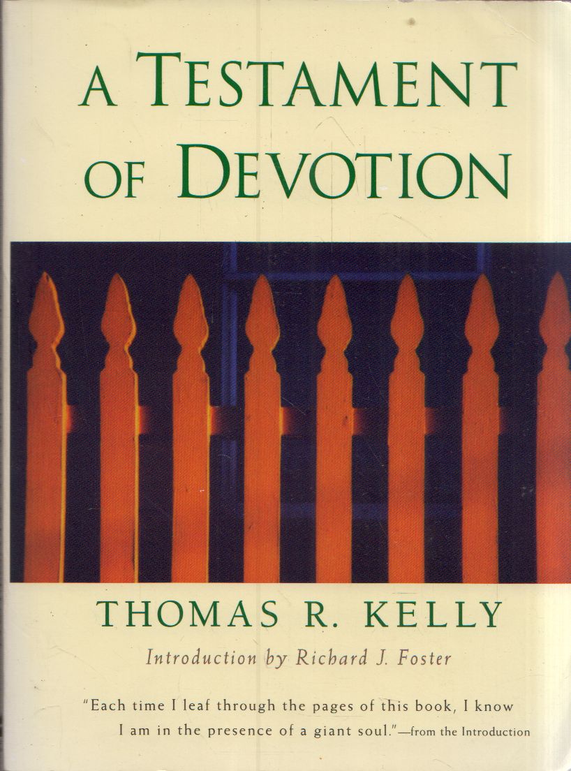 Thomas R. Kelly - A Testament of Devotion Thomas R. Kelly - A Testament of Devotion, null 1996 antikvár könyv