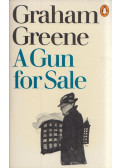 Graham Greene - A Gun For Sale