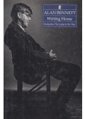 Alan Bennett - Writing Home