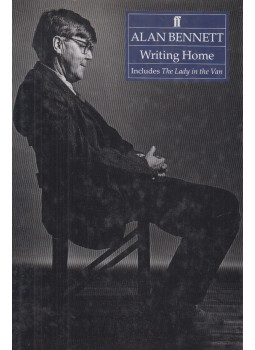 Alan Bennett - Writing Home Alan Bennett - Writing Home, Boston 1994 antikvár könyv