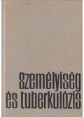 Levendel László,Mezei Árpád - Személyiség és tuberkulózis