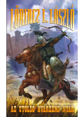 LŐRINCZ L. LÁSZLÓ - Az utolsó hvárezmi nyár