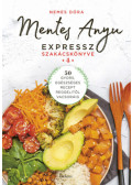 Nemes Dóra - Mentes Anyu expressz szakácskönyve