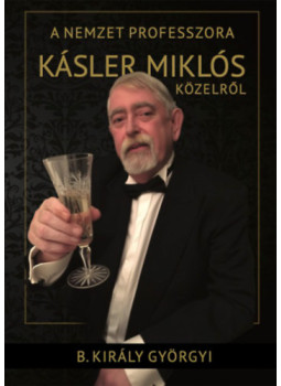 B. Király Györgyi - A nemzet professzora B. Király Györgyi - A nemzet professzora, null 2025 antikvár könyv
