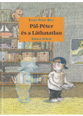 Klaus-Peter Wolf - Pál-Péter és a láthatatlan