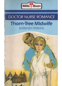 Perkins, Barbara - Thorn-Tree Midwife Perkins, Barbara - Thorn-Tree Midwife, London 1985 antikvár könyv