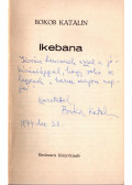 Bokor Katalin - Ikebaban (dedikált)