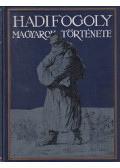 Pilch Jenő,Gerő László,Dr. Lukinich Imre,Zilahy Lajos - Hadifogoly magyarok története I. (töredék)