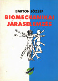 Barton József - Biomechanikai járáselemzés (dedikált)