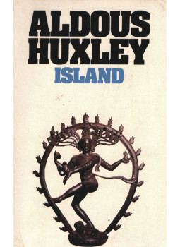 Huxley, Aldous Leonard - Island Huxley, Aldous Leonard - Island, London 1985 antikvár könyv