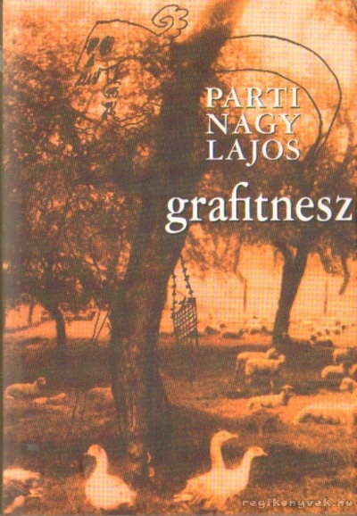 Parti Nagy Lajos - Grafitnesz