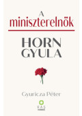 Gyuricza Péter - A miniszterelnök