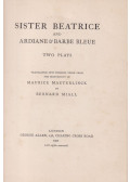 Maeterlinck, Maurice - Sister Beatrice, and Ardiane and Barbe Bleue