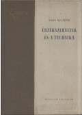 Valkó Iván Péter - Érzékszerveink és a technika