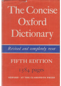 F. G. Fowler,H. W. Fowler - The Concise Oxford Dictionary of Current English