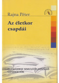 Rajna Péter - Az életkor csapdái