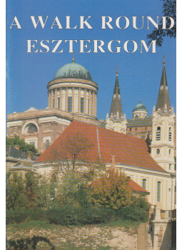 Dr. Bárdos István (szerk.) - A Walk Round Esztergom Dr. Bárdos István (szerk.) - A Walk Round Esztergom, Esztergom 0 antikvár könyv