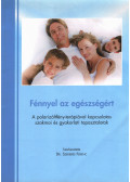 Szekeres Ferenc - Fénnyel az egészségért