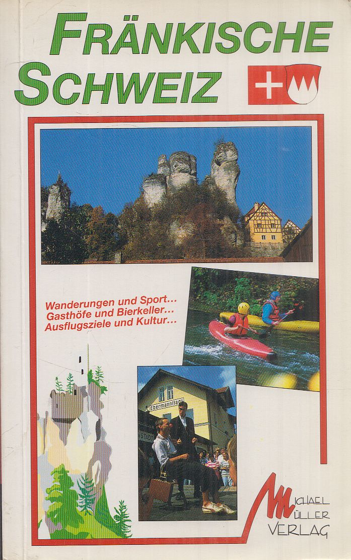 Hans-Peter Siebenhaar, Michael Müller - Fränkische Schweiz Hans-Peter Siebenhaar, Michael Müller - Fränkische Schweiz, Erlangen 1991 antikvár könyv