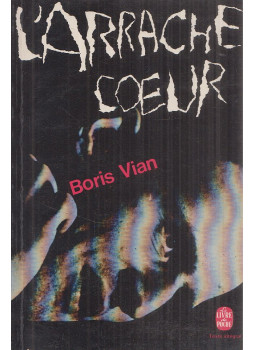 Boris Vian - L'arrache coeur Boris Vian - L'arrache coeur, Paris 1981 antikvár könyv