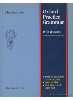 Eastwood, John - Oxford Practice Grammar Eastwood, John - Oxford Practice Grammar, Oxford 0 antikvár könyv