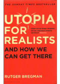 Rutger Bregman - Utopia for Realists