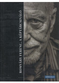 Romváry Ferenc - Romváry Ferenc, a képtárcsináló