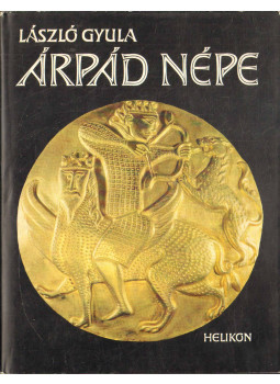 László Gyula - Árpád népe László Gyula - Árpád népe, null 1988 antikvár könyv