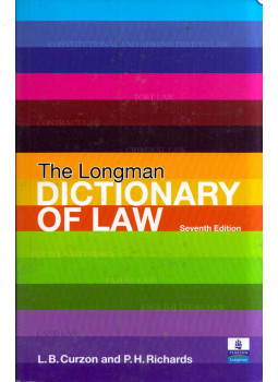 Leslie B. Curzon, Paul Richards - The Longman Dictionary of Law Leslie B. Curzon, Paul Richards - The Longman Dictionary of Law, Harlow, Essex 2007 antikvár könyv