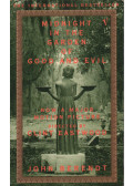 John Berendt - Midnight in the Garden of Good and Evil
