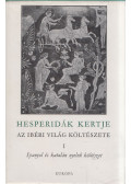 András László - Hesperidák kertje I.