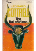Leonard Cottrell - The Bull of Minos