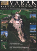 Kósa Pál (szerk.) - Várak, kastélyok, templomok 2005 - Gyűjteményes kötet