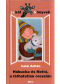 Iszlai Zoltán - Hóbucka és Nettó, a láthatatlan oroszlán