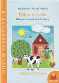 Pap Jánosné,Rostási Nikolett - Bábos mesetár - Sablongyűjtemény