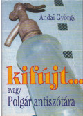 Andai György - Kifújt... (dedikált)