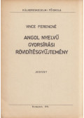 Vince Ferencné - Angol nyelvű gyorsírási rövidítésgyűjtemény