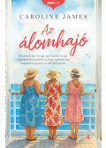 Caroline James - Az álomhajó