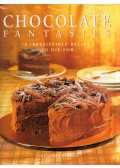 Christine France - Chocolate Fantasies: 70 Irresistible Recipes To Die
