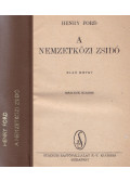 Ford, Henry - A nemzetközi zsidó I-II. (egybekötve)